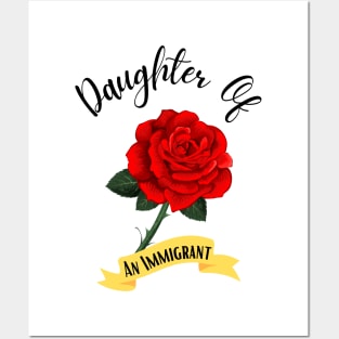 Daughter Of An Immigrant,Latina power tees, Asian Heritage gift Posters and Art